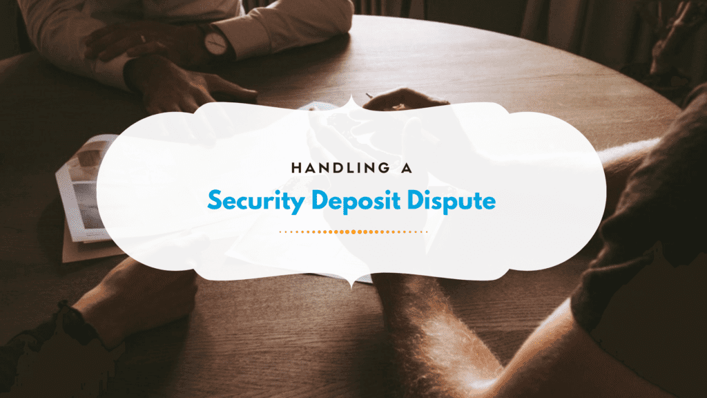Handling a Security Deposit Dispute with Your Tenant - article banner