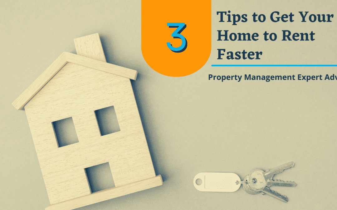 3 Tips to Get Your Merced Home to Rent Faster | Property Management Expert Advice