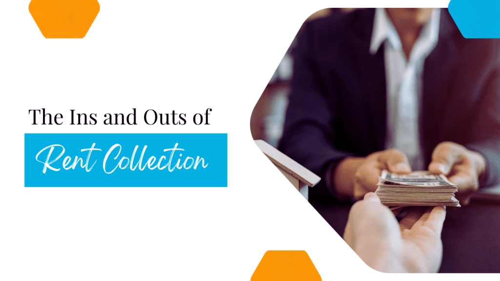 The Ins and Outs of Rent Collection: Best Practices for Property Management in Merced - Article Banner