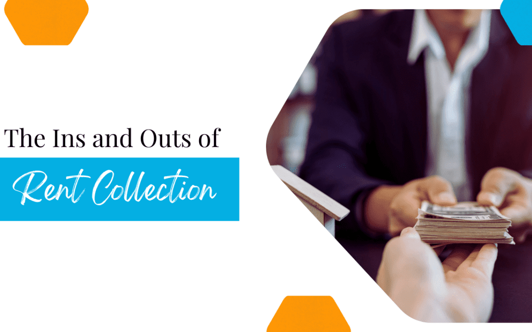 The Ins and Outs of Rent Collection: Best Practices for Property Management in Merced